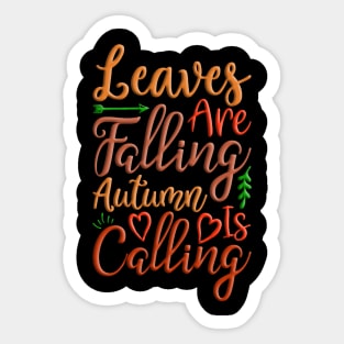 Leaves Are Falling Autumn Is Calling colorful fall, autumn seasonal design Sticker